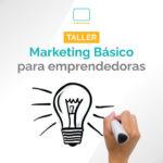 Marketing Básico para emprendedoras