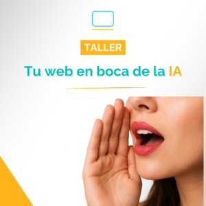 Tu web en boca de la IA